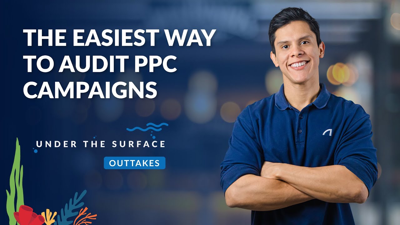 How to Audit Your PPC Accounts in Less Than 5 Minutes