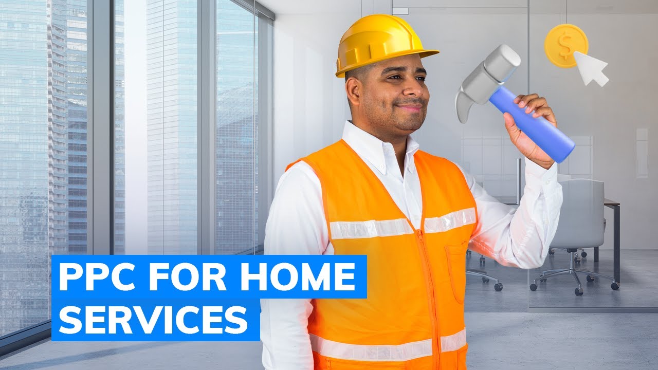 PPC for home services
