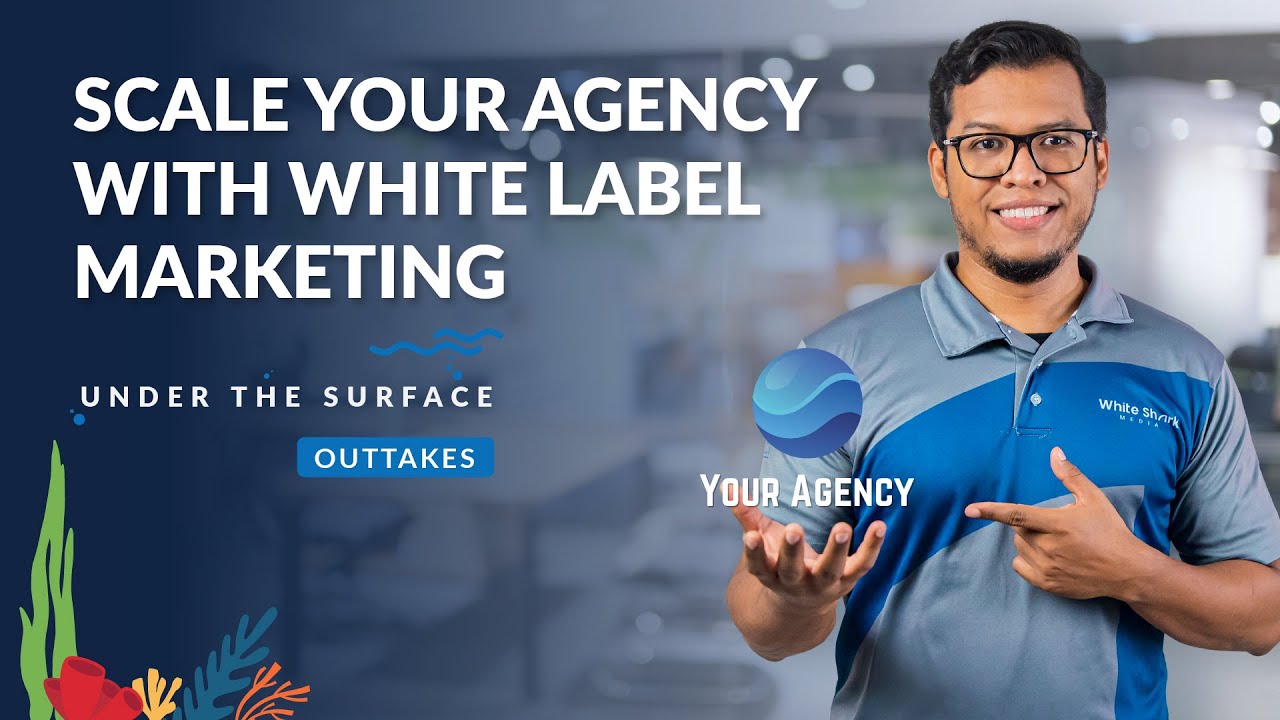 Scale Your Agency With White Label Marketing