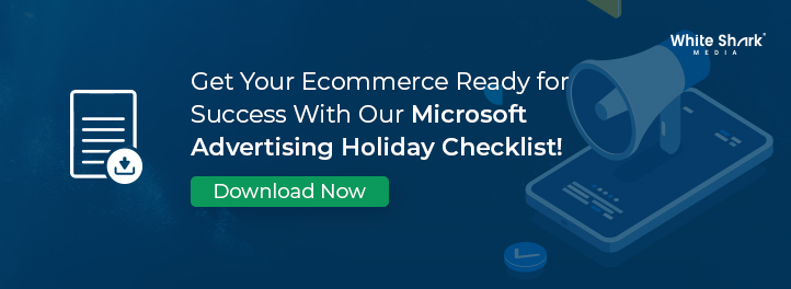Microsoft Advertising Holiday Checklist - Banner